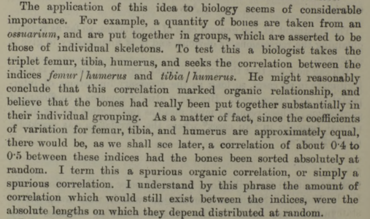 Source [Karl Pearson, 1897. Mathematical contributions to the theory of evolution.—on a form of spurious correlation which may arise when indices are used in the measurement of organs. Proceedings of the royal society of London](https://royalsocietypublishing.org/doi/pdf/10.1098/rspl.1896.0076)